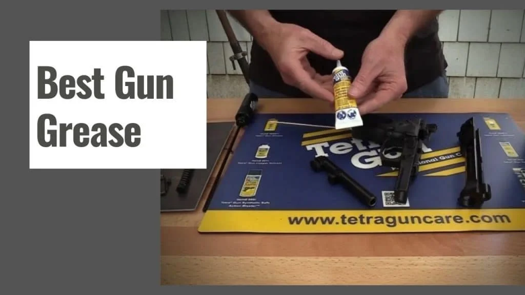 Best Gun Grease