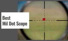 Best Mil Dot Scope