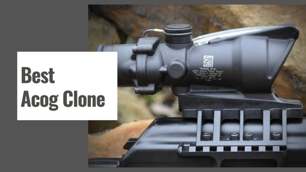 Best Acog Clone