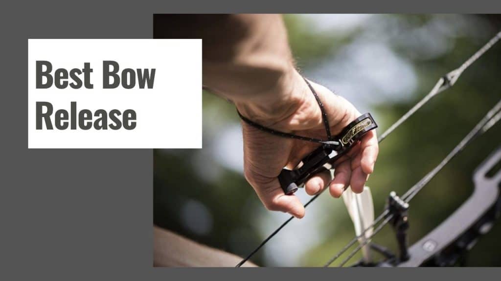 The 10 Best Bow Release for Hunting in 2024 Buying Guide