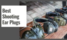 Best Shooting Ear Plugs