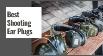 The 10 Best Shooting Ear Plugs in 2024