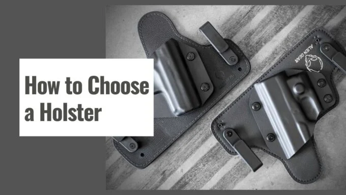 How to Choose a Holster