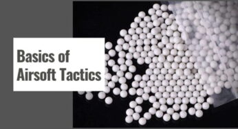 Basics of Airsoft Tactics – All about You Should Know