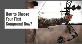 How to Choose a Compound Bow – Beginner’s Guide