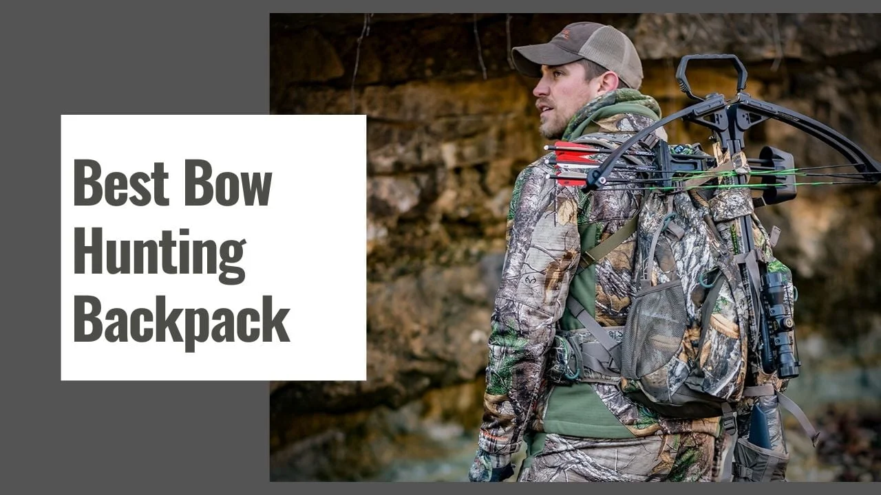 Best Bow Hunting Backpack