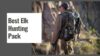 Elk hunting pack guide for load hauling and backcountry fit