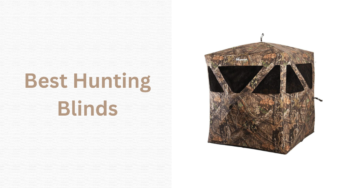 Best Hunting Blinds: A Comprehensive Buyer’s Guide