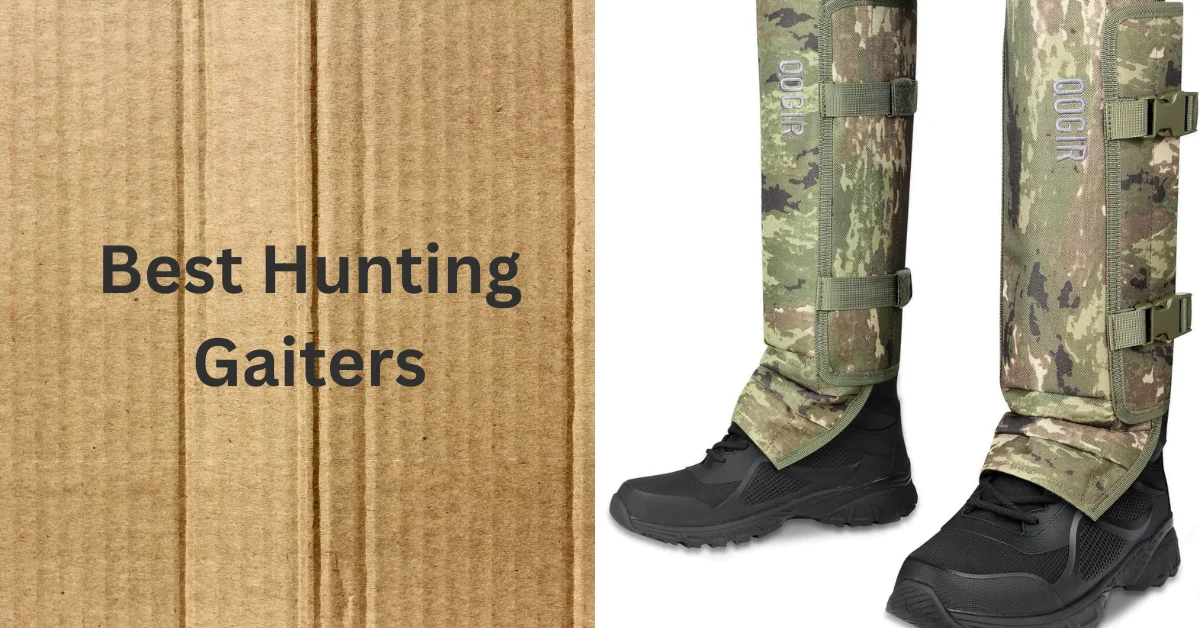 best hunting gaiters