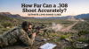How Far Can a .308 Shoot Accurately