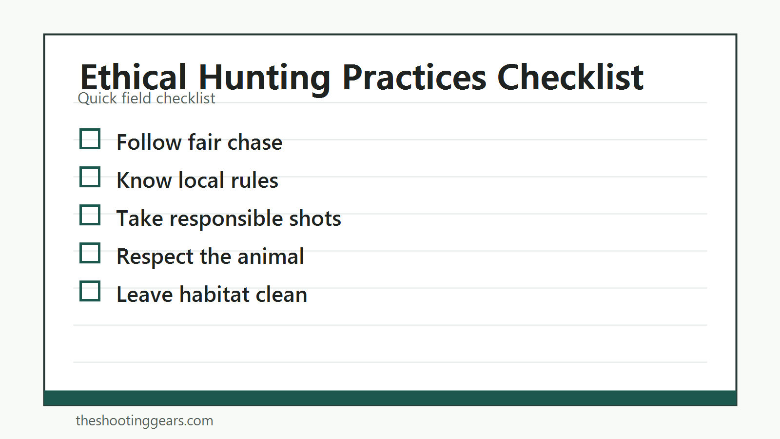 Checklist for ethical hunting practices including fair chase, clean decisions, respect, and stewardship