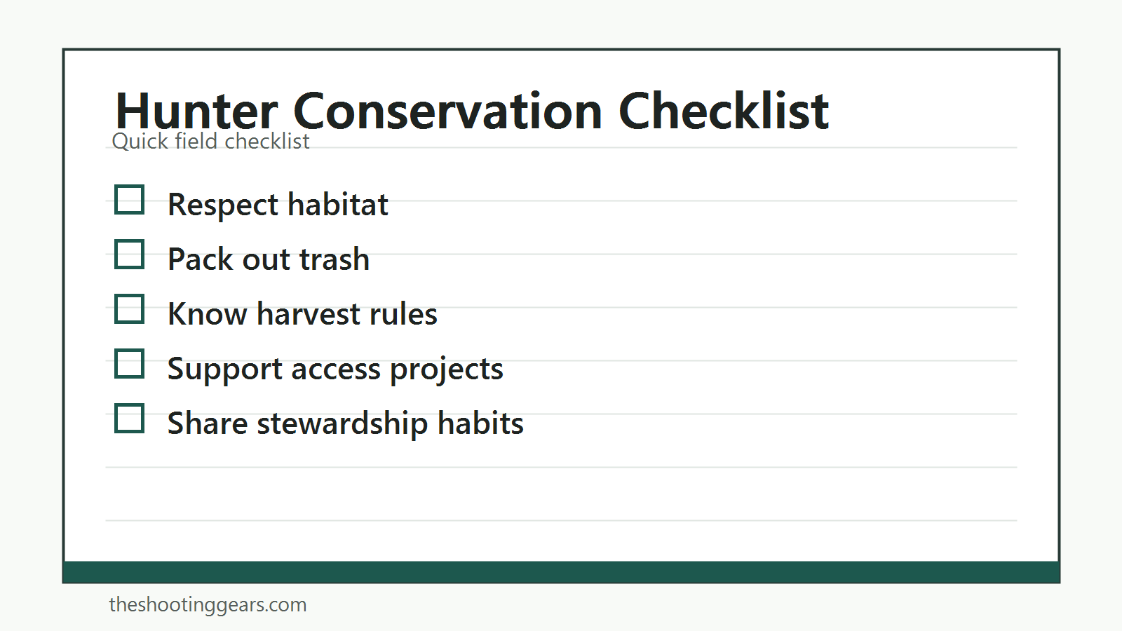 Checklist for hunter conservation, habitat respect, waste cleanup, ethical harvest, and stewardship