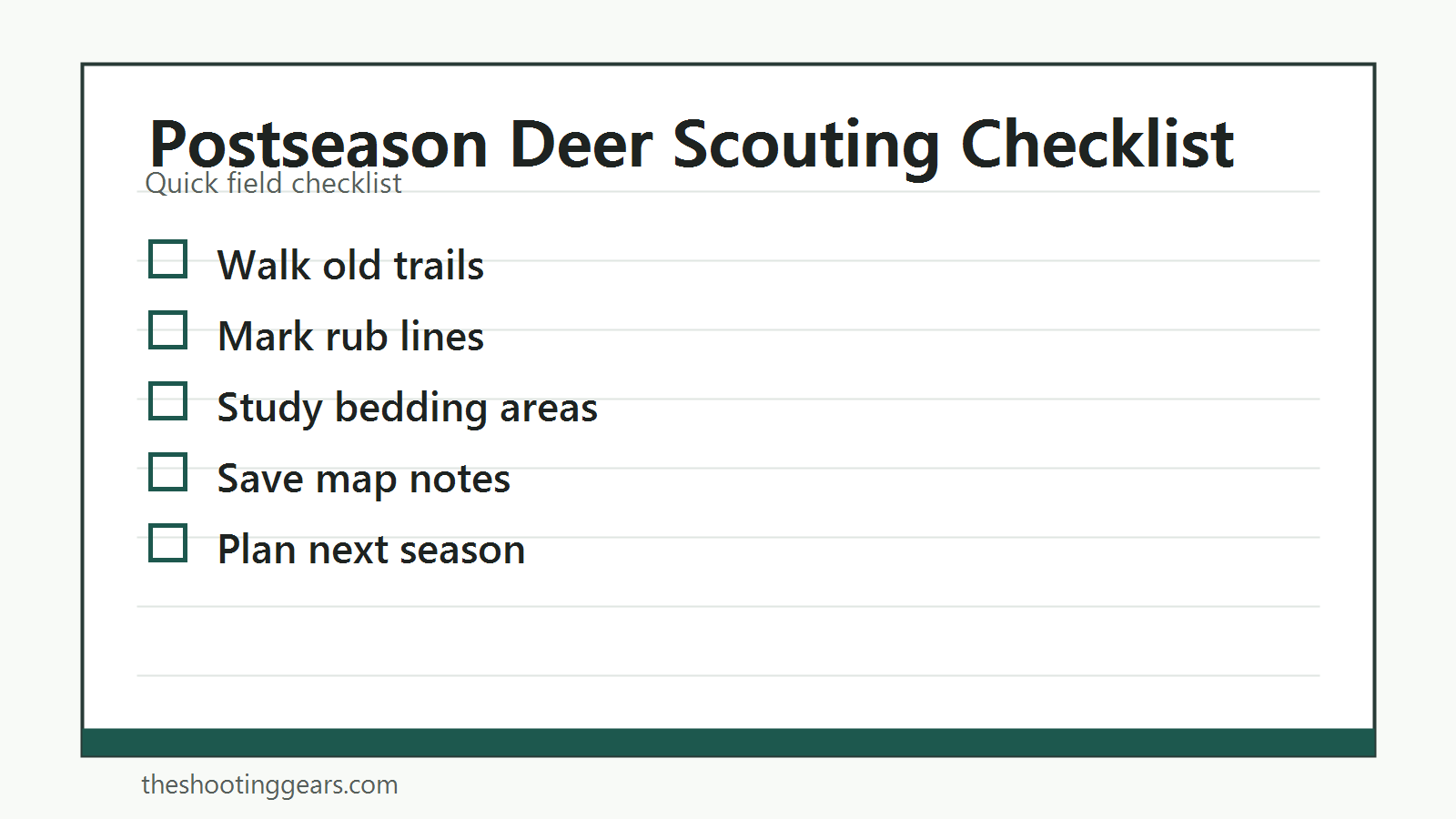 Checklist for postseason deer scouting, trails, rub lines, bedding areas, and next-season notes
