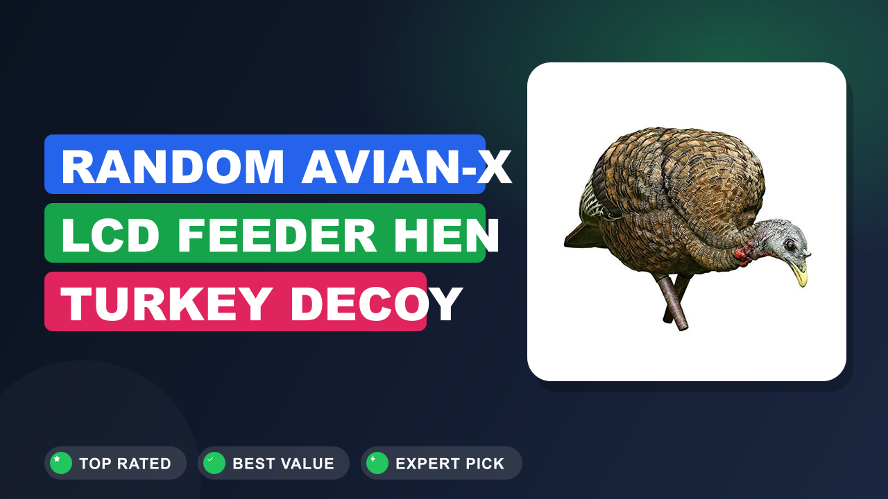 Random AVIAN-X LCD Feeder Hen Turkey Decoy