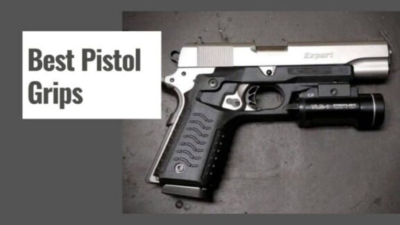 The 10 Best Pistol Grips in 2025