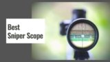 The 10 Best Sniper Scope in 2025