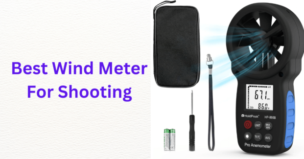 Ultimate Guide to the Best Wind Meters for Shooting